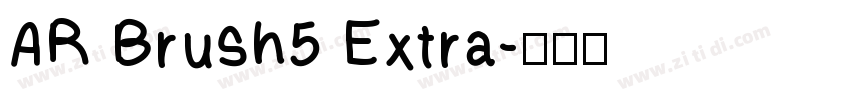 AR Brush5 Extra字体转换
